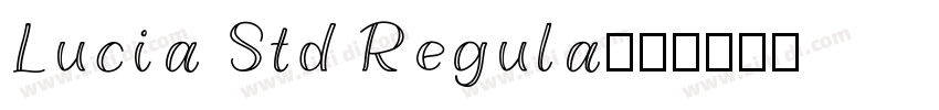 Lucia Std Regula字体字体转换